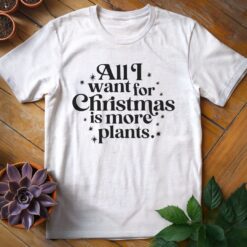 Alternative view of All I Want for Christmas Tee