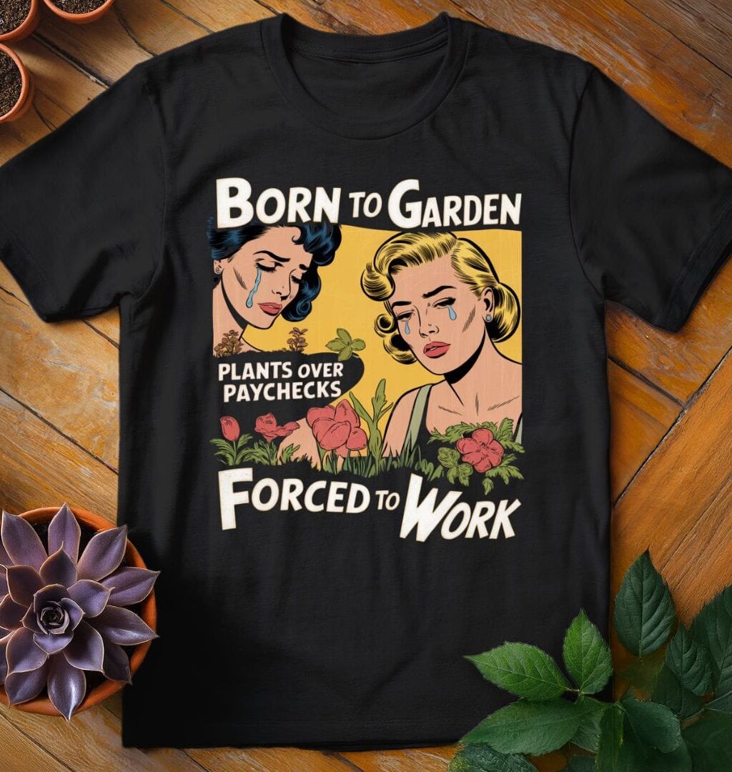 Alternative view of Born to Garden Tee