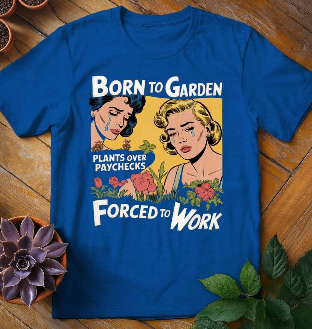 Born to Garden Tee
