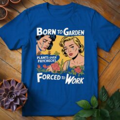 Born to Garden Tee
