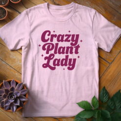 Crazy Plant Lady Tee