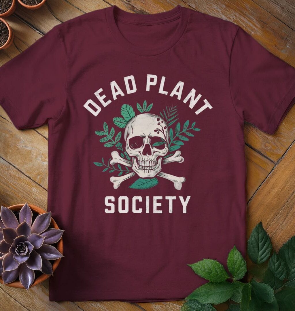 Dead Plant Society