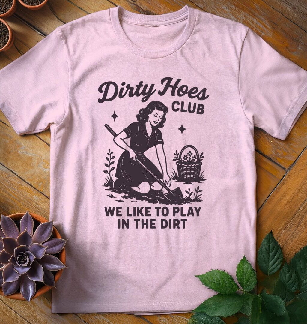 Dirty Hoes Club Tee