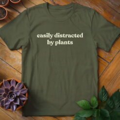 Easily Distracted By Plants Tee