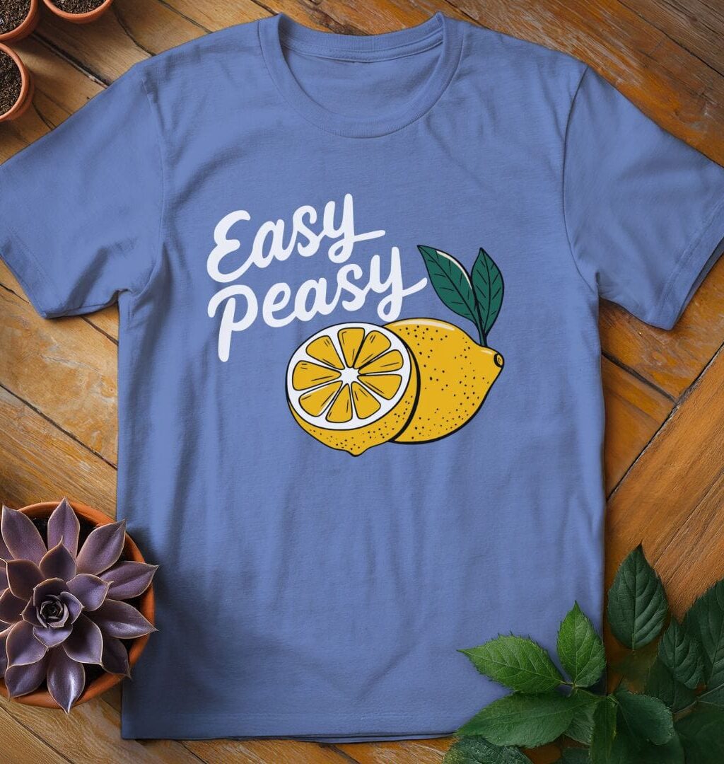 Easy Peasy Lemon Squeezy Tee