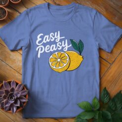 Easy Peasy Lemon Squeezy Tee