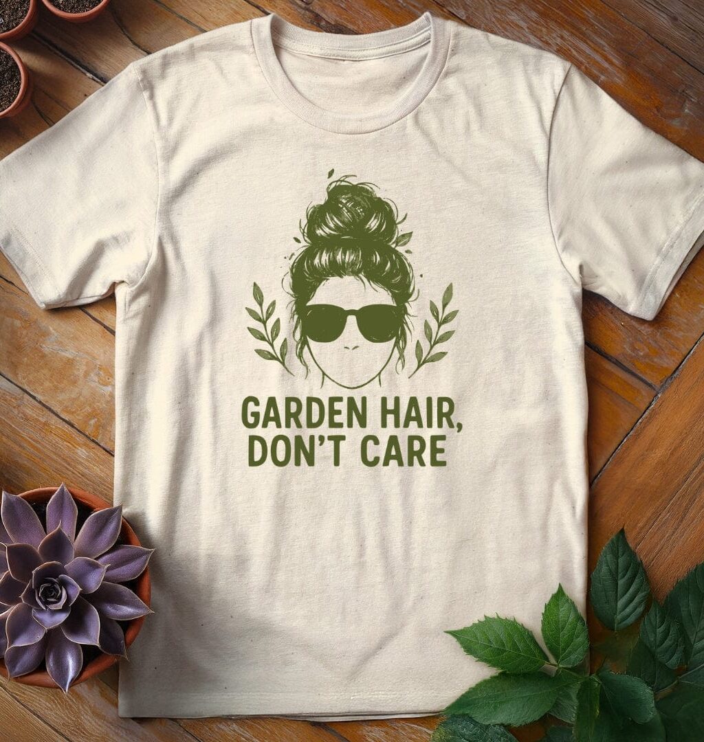 Garden Hair, Don't Care Tee