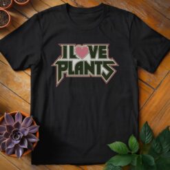 I Love Plants Tee