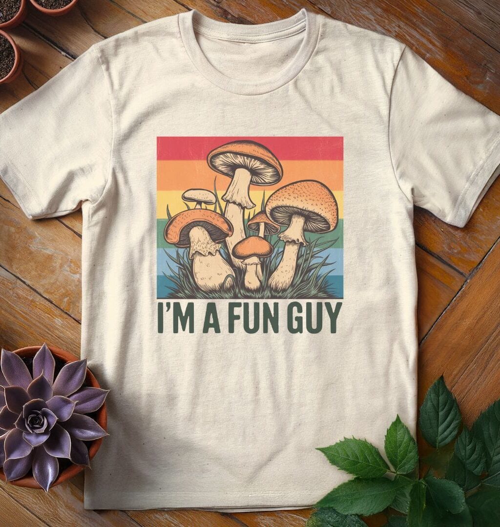 Alternative view of I'm a Fun Guy Tee