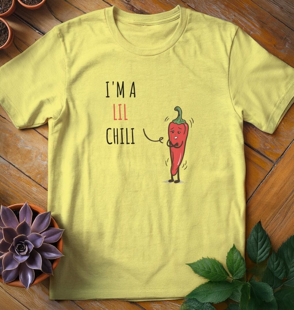 I'm a Lil Chili Tee