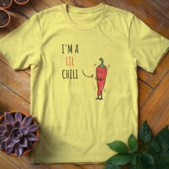 I'm a Lil Chili Tee