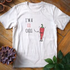 Alternative view of I'm a Lil Chili Tee