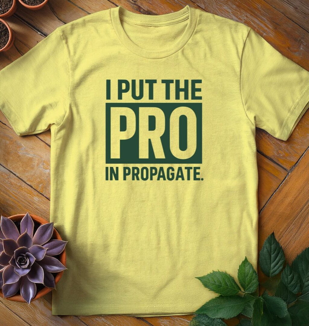 Alternative view of I Put the Pro in Propagate Tee
