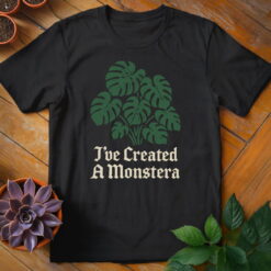 Alternative view of I've Created a Monstera Tee