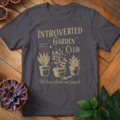 Alternative view of Introverted Garden Club Tee