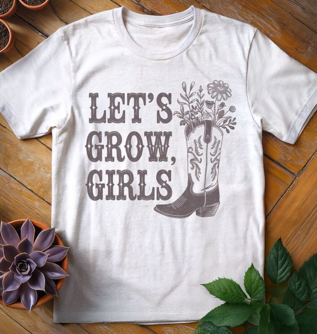 Let's Grow, Girls Tee