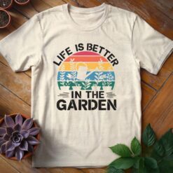 Alternative view of Life is Better in the Garden Tee