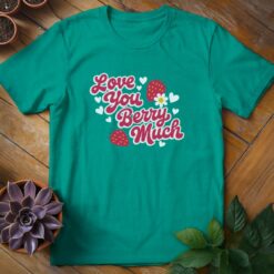 Love You Berry Much Tee