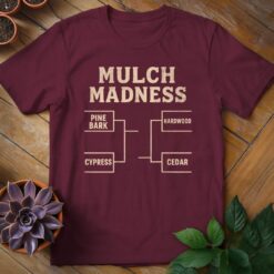 Mulch Madness Tee