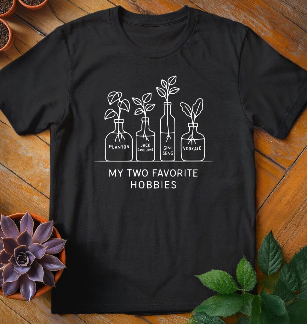 My Two Favorite Hobbies Tee