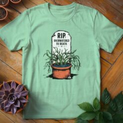 Overwatered to Death Tee