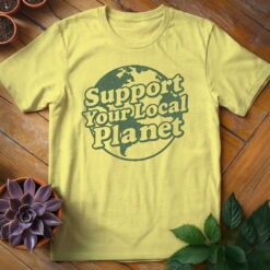 Support Your Local Planet Tee