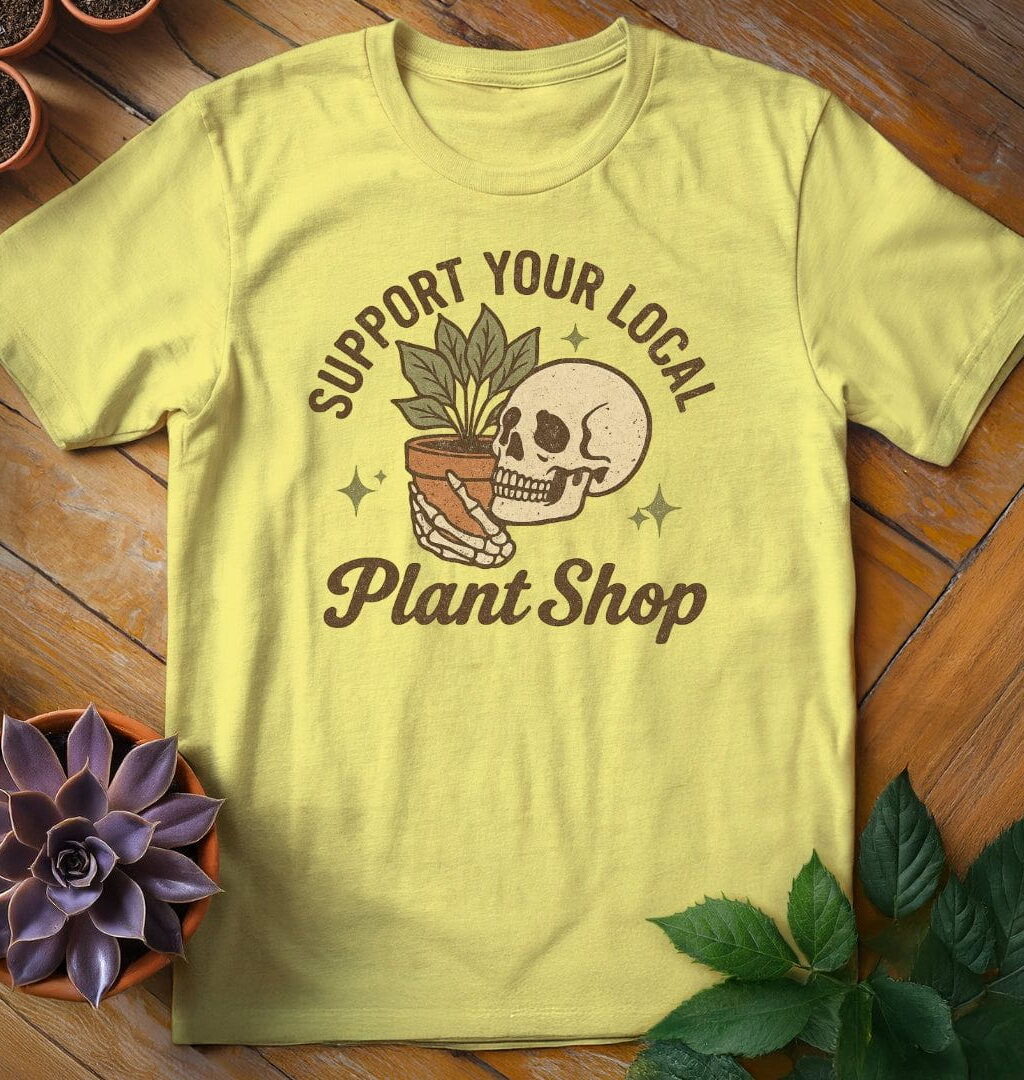 Alternative view of Support Your Local Plant Shop Tee