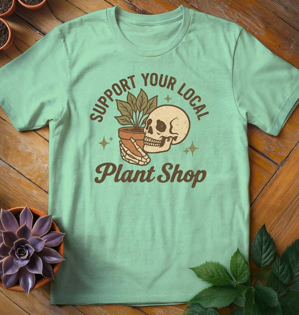 Support Your Local Plant Shop Tee