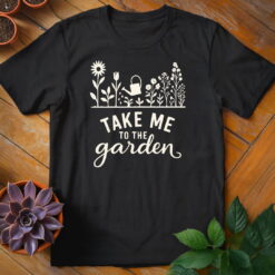 Take Me to the Garden Tee