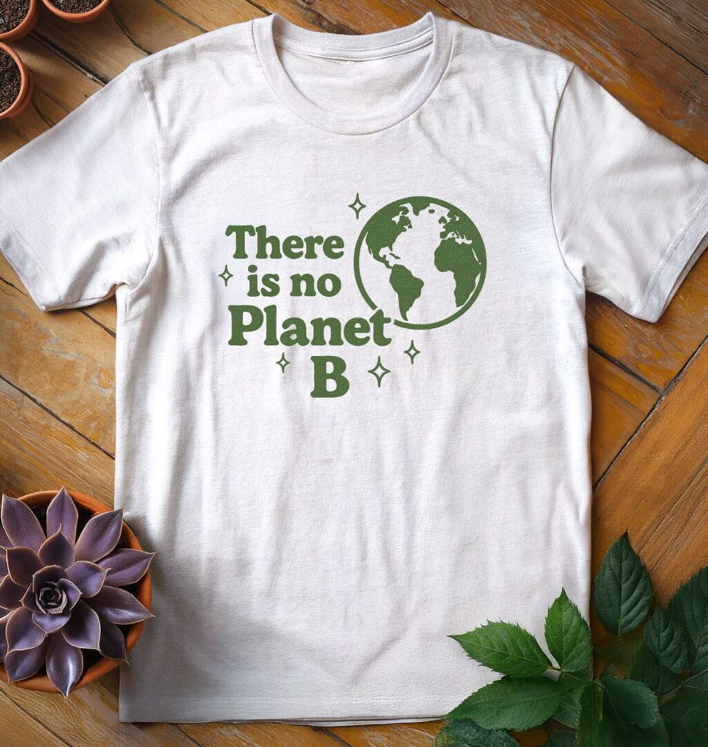 Alternative view of There Is No Planet B Tee