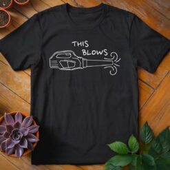 Alternative view of This Blows Tee