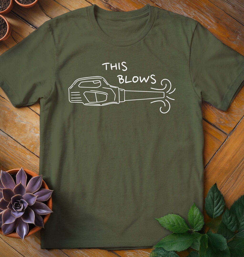 This Blows Tee