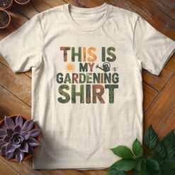This is My Gardening Shirt Tee
