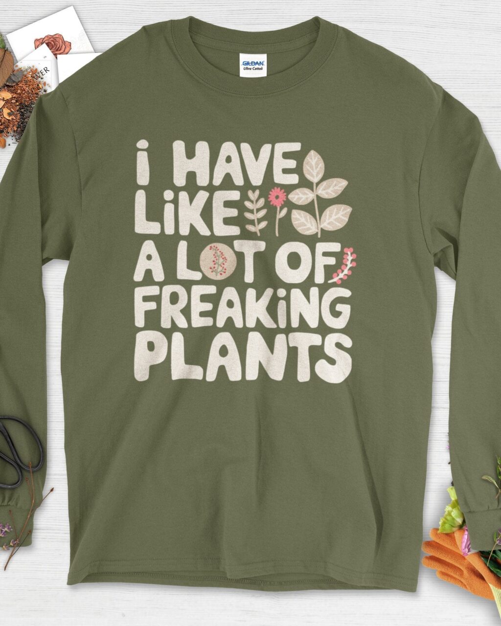 A Lot of Freaking Plants Long Sleeve