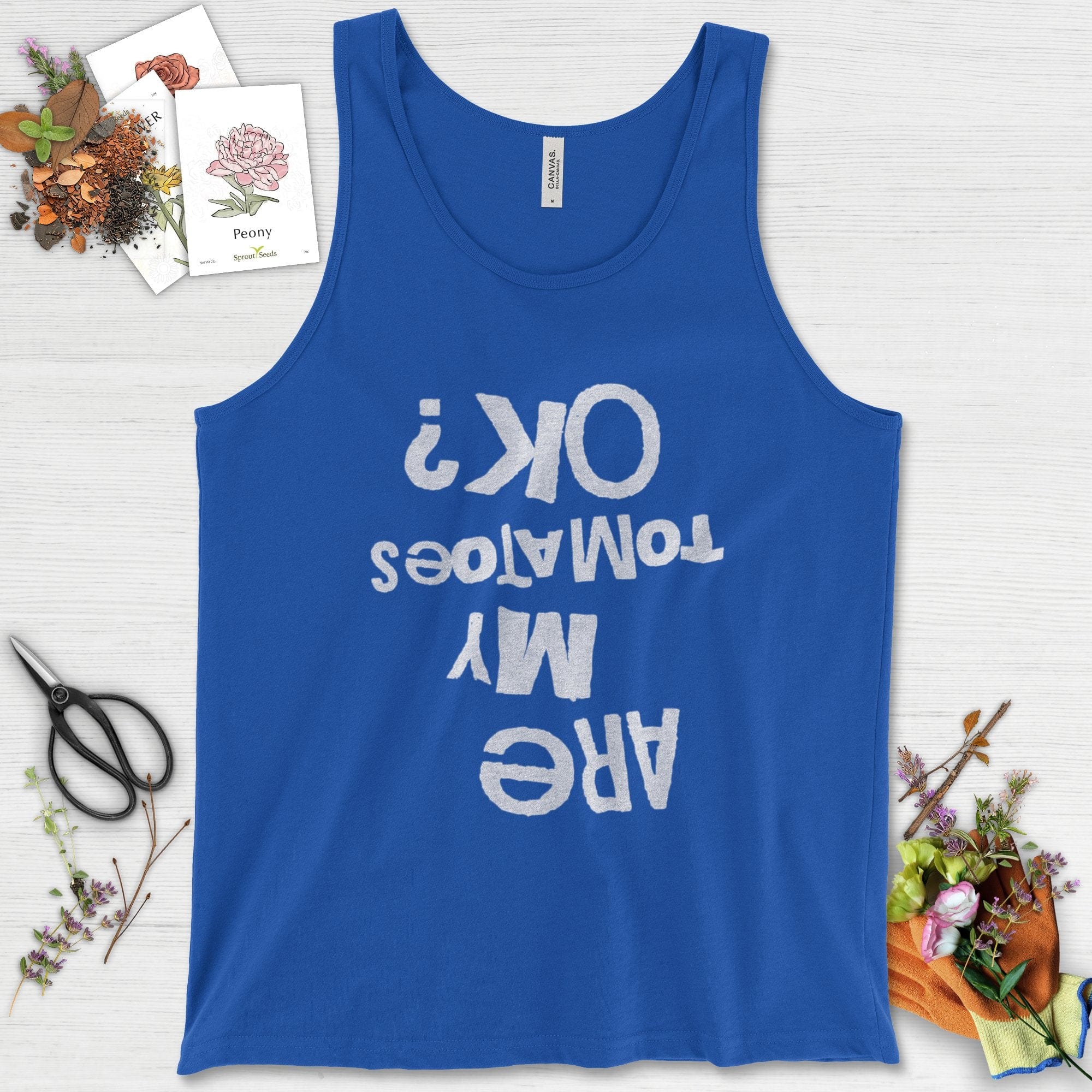 Are My Tomatoes OK Tank Top