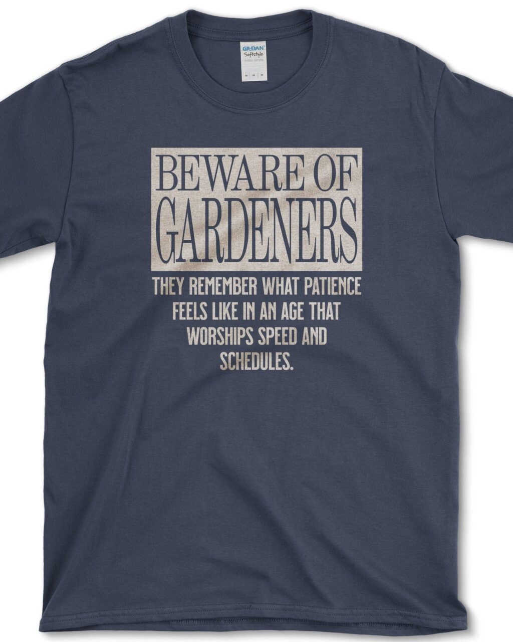 Beware of Gardeners T-Shirt