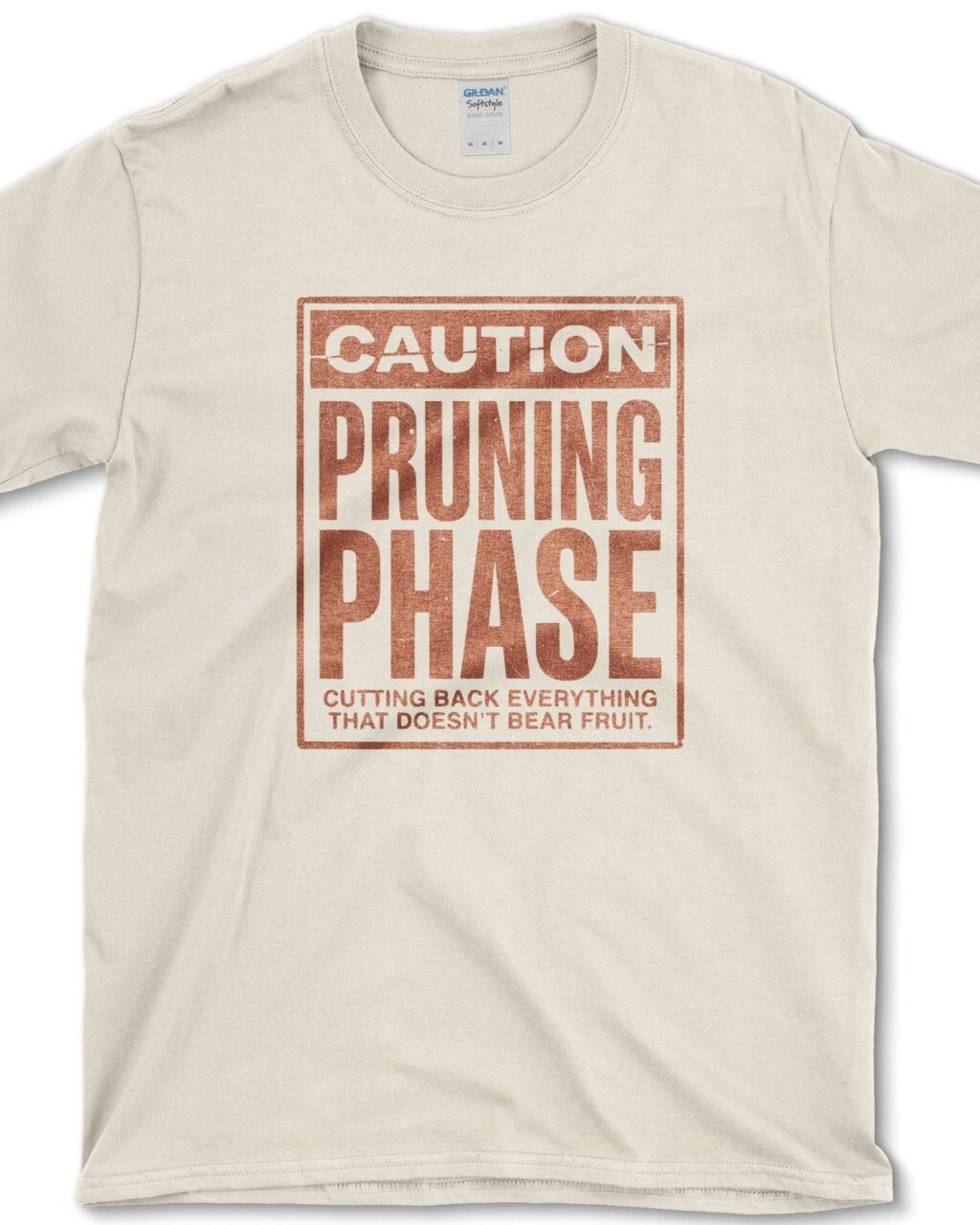 Caution Pruning Phase T-Shirt