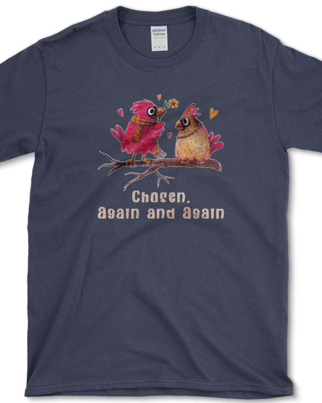 Chosen Again Again T-Shirt