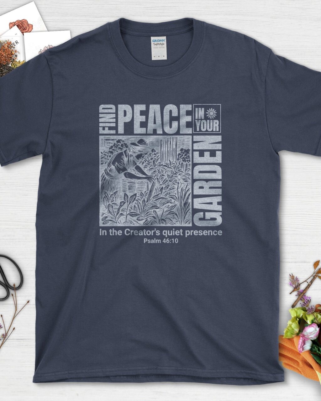 Find Peace in Your Garden T-Shirt