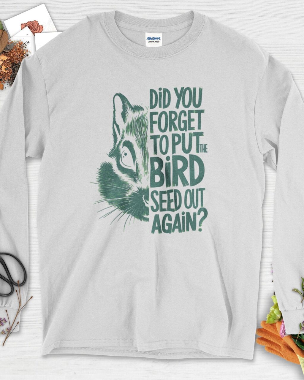 Alternative view of Forget The Bird Seed Long Sleeve