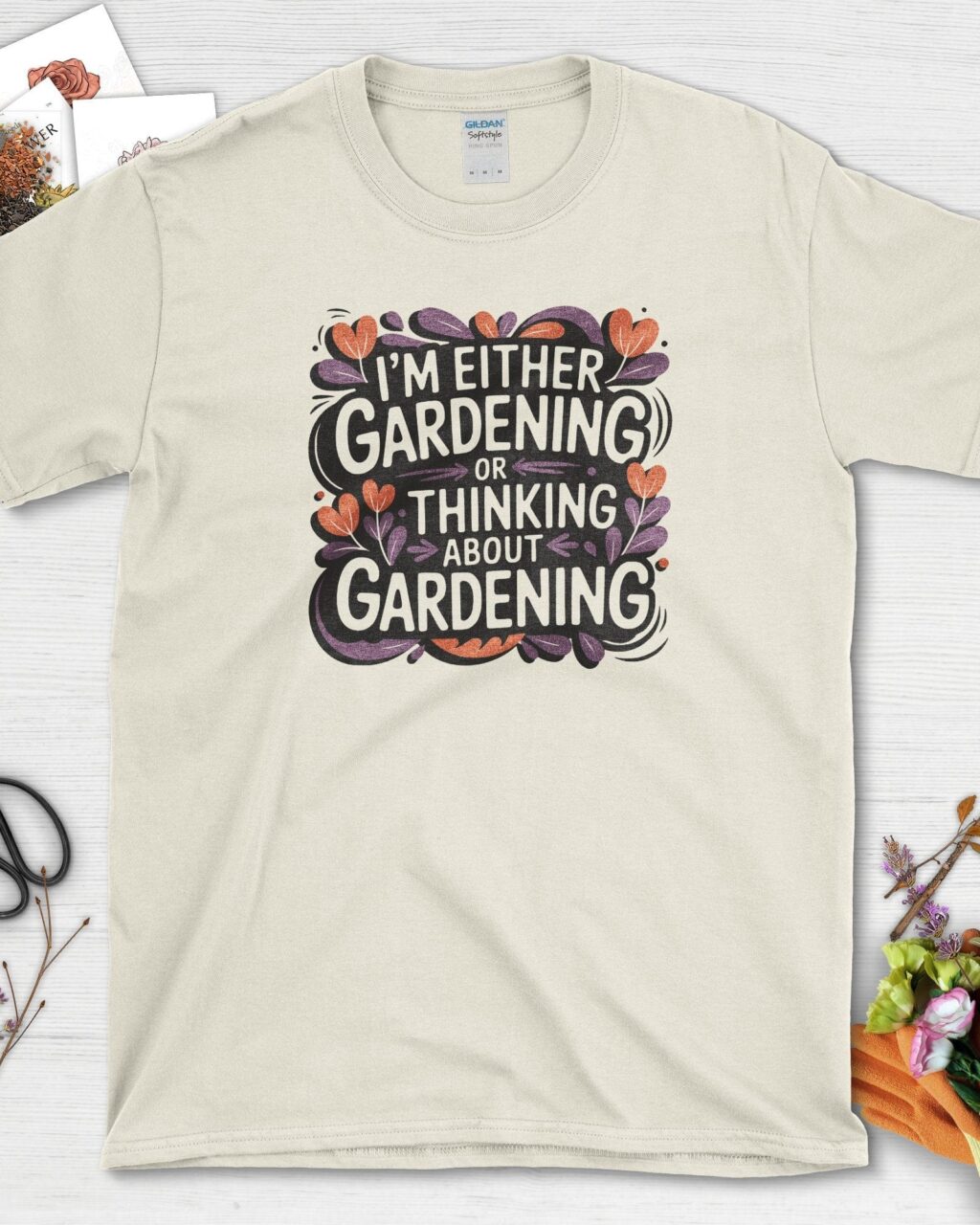 Gardening or Thinking About It T-Shirt