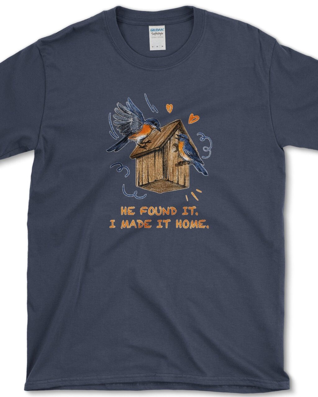 He Found It T-Shirt