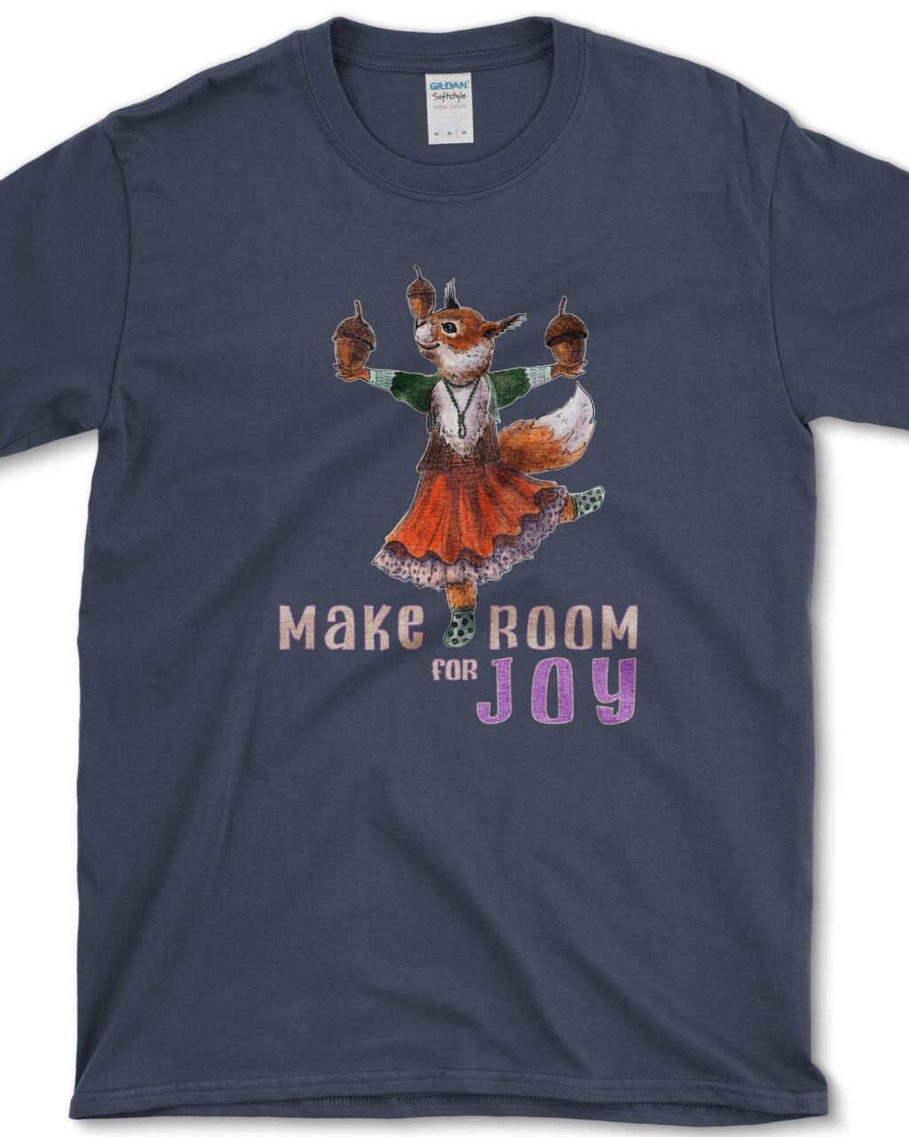 Make Room For Joy T-Shirt