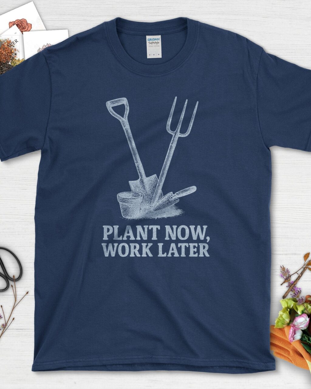 Plant Now Work Later T-Shirt