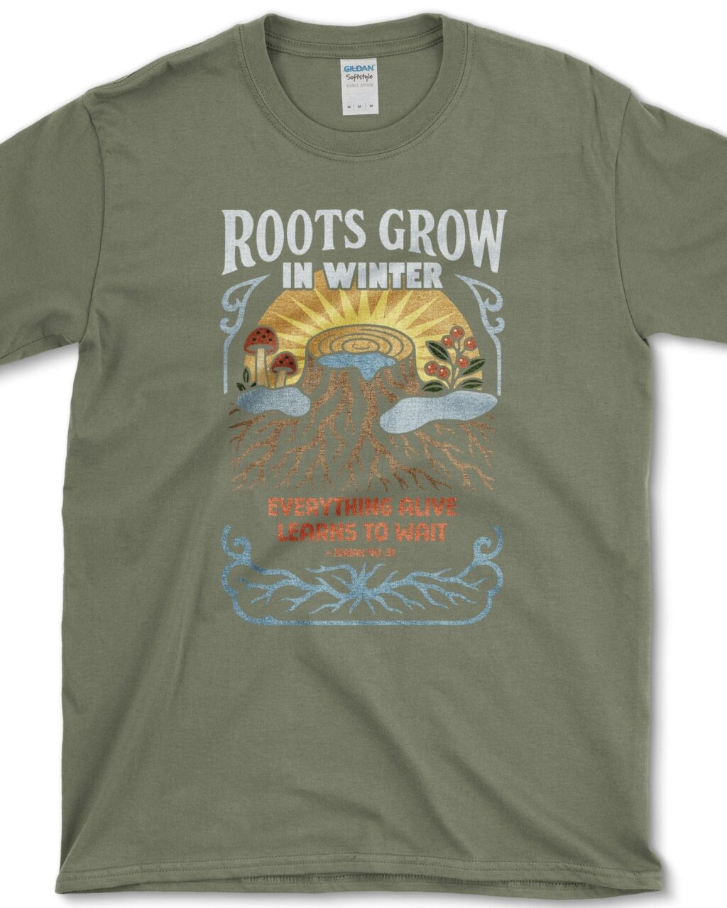 Roots Grow in Winter T-Shirt