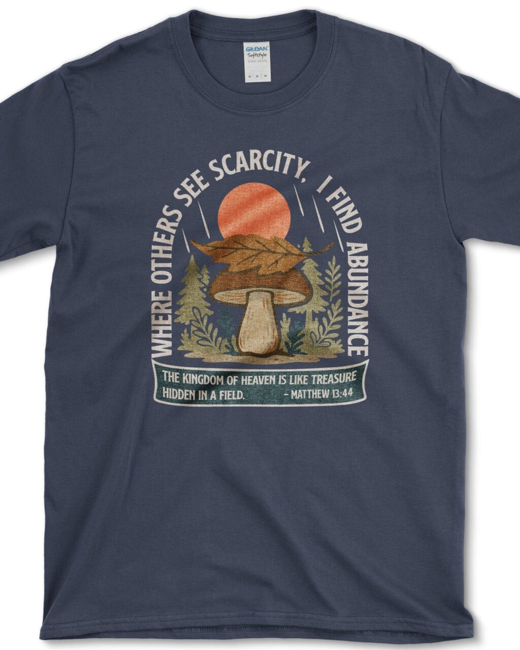 See Scarcity Find Abundance T-Shirt