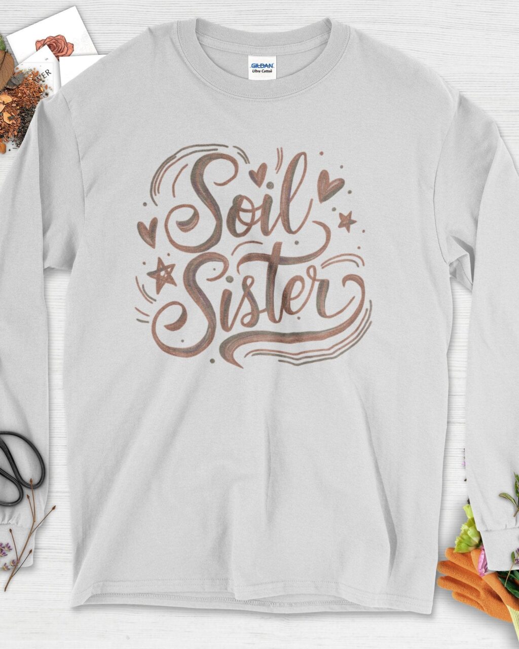 Soil Sister Garden Long Sleeve