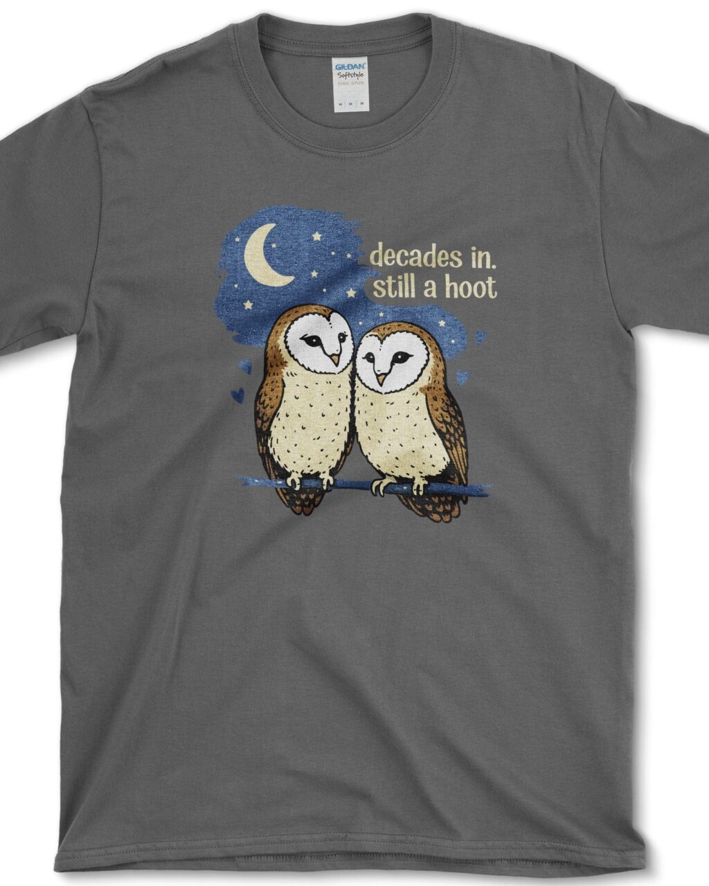 Still A Hoot T-Shirt
