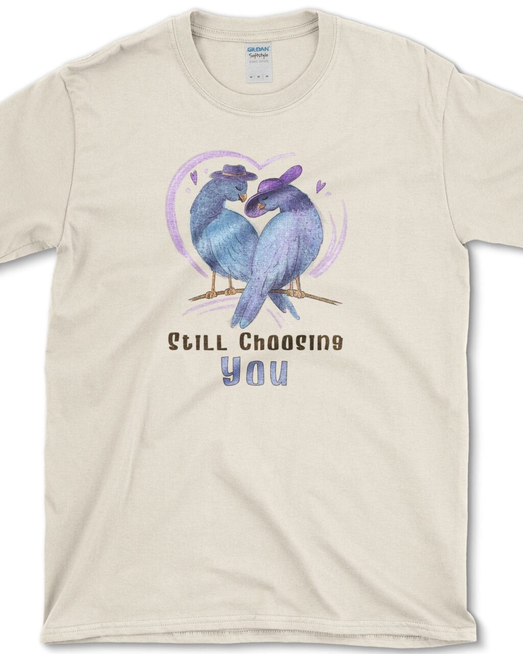 Still Choosing You T-Shirt