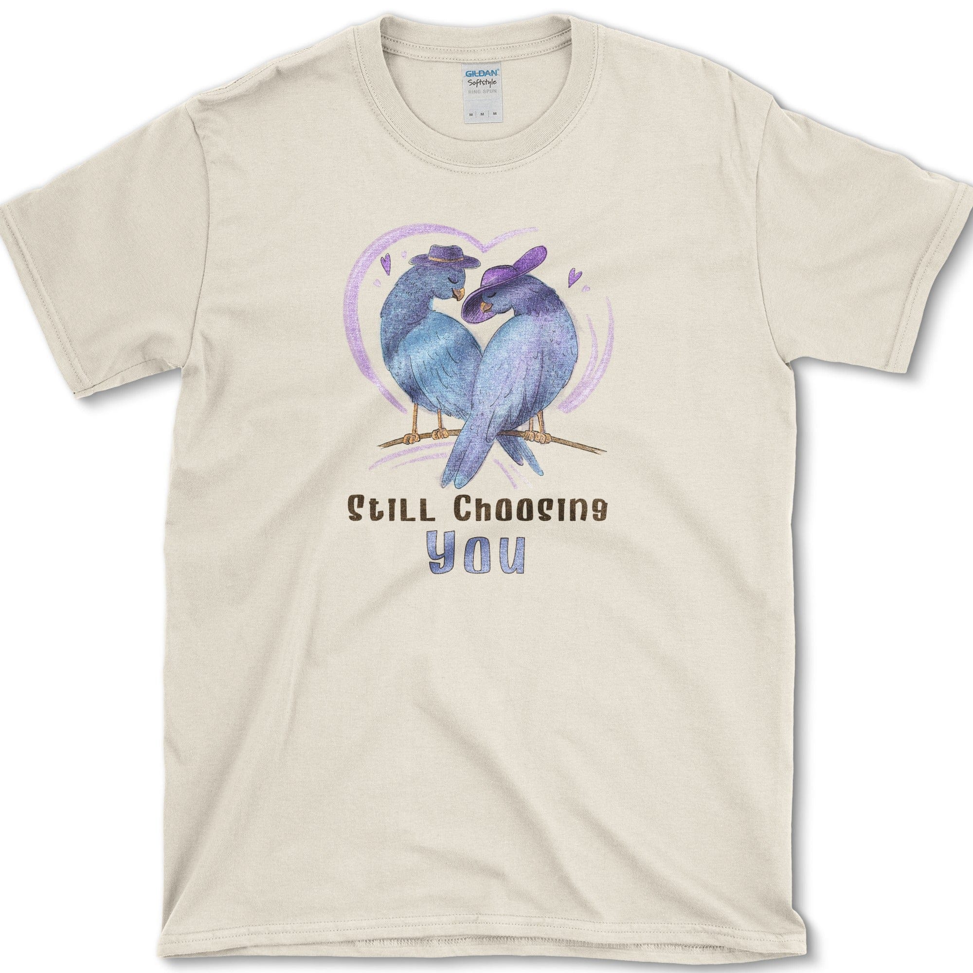 Still Choosing You T-Shirt